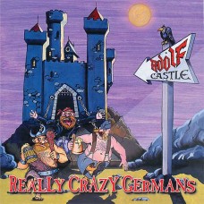 ADOLF CASTLE - Really Crazy Germans CD